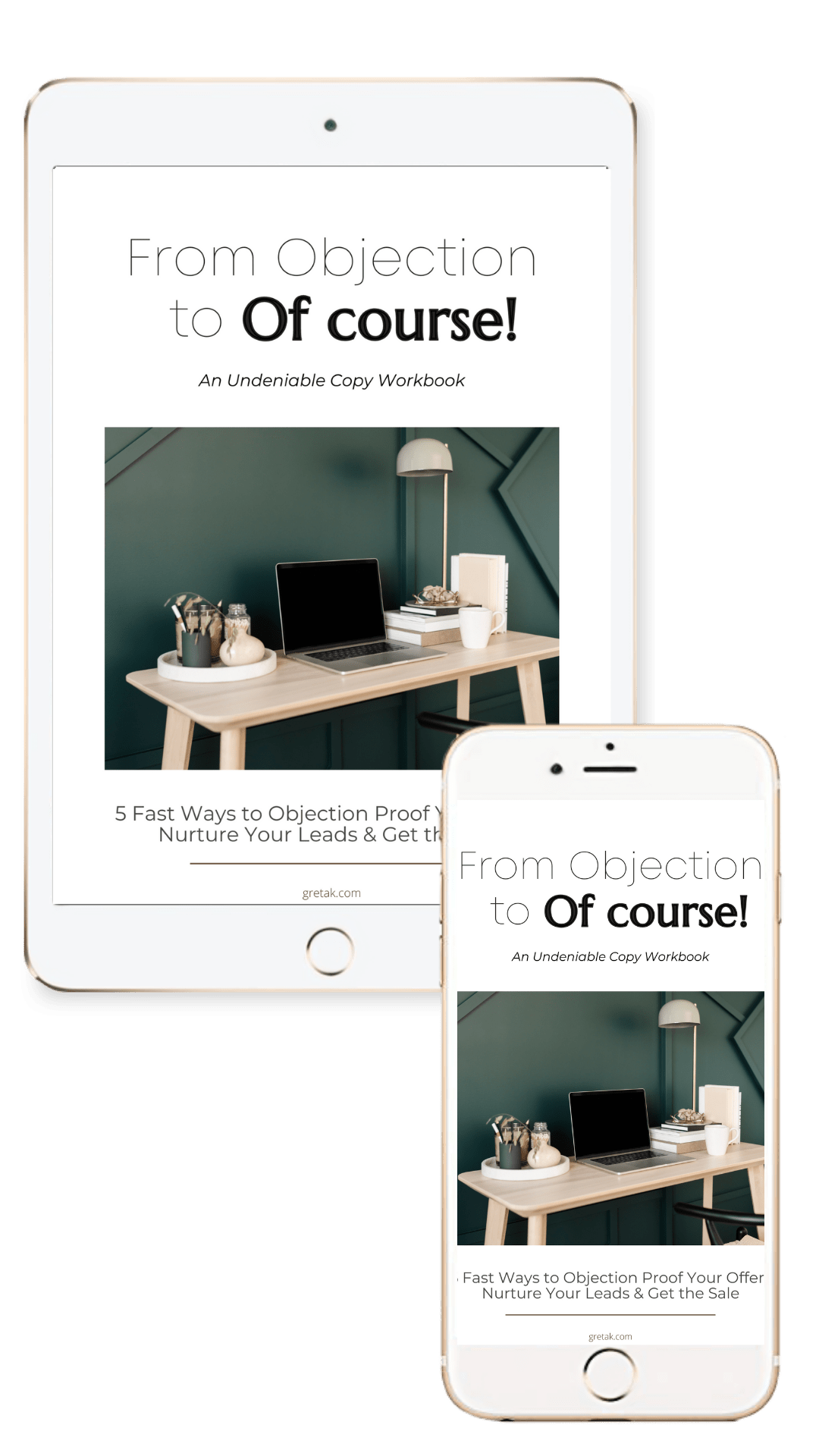 The Objection to Of Course! Workbook The Objection to Of Course! Workbook